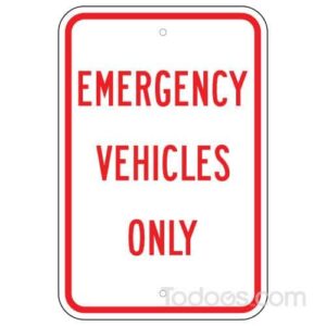 Emergency Vehicles Only Sign | Reflective Traffic Signs
