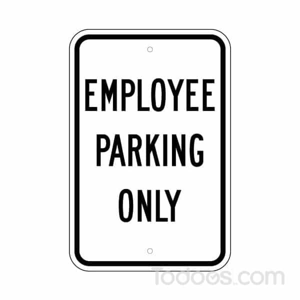 Employee Parking Signs Help Stop Unauthorized Parking