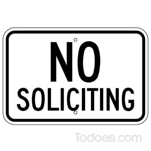 No Soliciting Signs Prevent Annoying Salesmen From Visiting