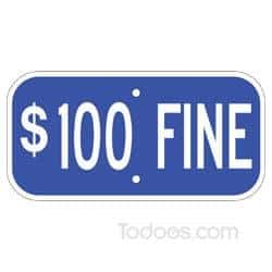 MUTCD compliant Grimco $100 Fine Sign, Blue