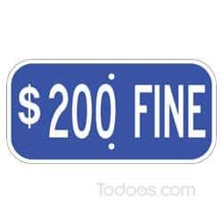 MUTCD compliant with 3M reflective sheeting, Grimco $200 Fine Sign, Blue