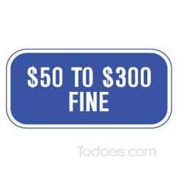 MUTCD compliant Grimco $50 to $300 Fine Sign, Blue (Missouri)