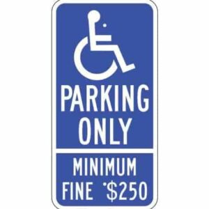 MUTCD compliant Handicap Symbol, Parking Only Sign (California)