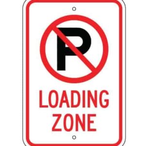 MUTCD compliant No Parking Symbol, Loading Zone Sign can be installed on a post, fence, or wall.