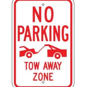 No Parking Tow Away Zone, Tow Truck Symbol Sign